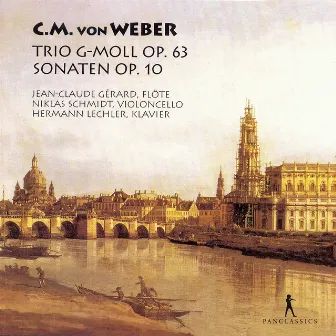 Weber: Flute Trio, Op. 63 & Flute Sonatas, Op. 10b by Hermann Lechler