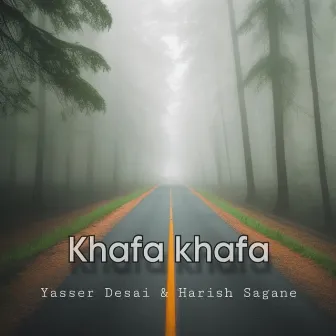 Khafa khafa by Harish Sagane