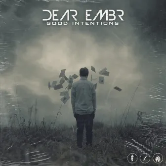 Good Intentions by Dear Embr