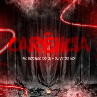 Carência by DJ VT Do MD