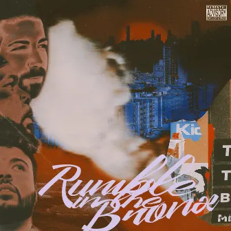 Rumble in the Bronx: Live from Lush Rehearsal Studios by Kony Brooks