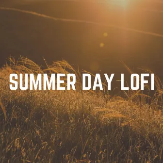 Summer Day Lofi by ChillHop Beats