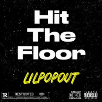 Hit The Floor by Lilpopout