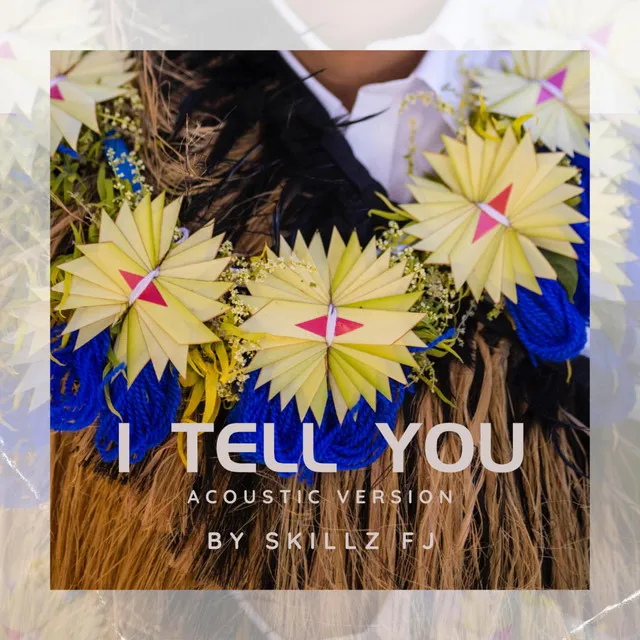 I Tell You - Acoustic Version