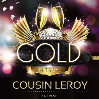 Golden Hits by Cousin Leroy