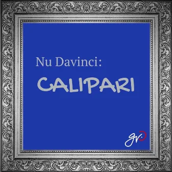 Calipari by Nu Davinci