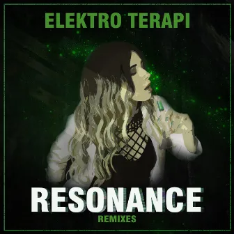 Resonance (Remixes) by Elektroterapi