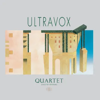 Quartet [Deluxe Edition] by Ultravox