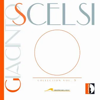 Giacinto Scelsi Collection, Vol. 5 by Aldo Brizzi