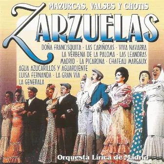 Zarzuelas - Mazurcas, valses y chotis by Feliz Guerrero