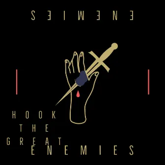 Enemies by Hook the Great