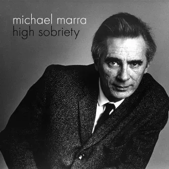 High Sobriety (Live at the Bonar Hall) by Michael Marra