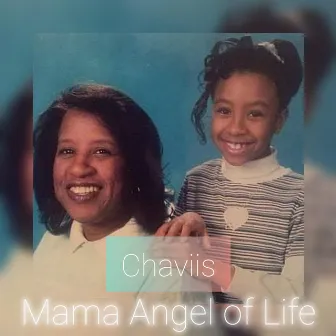 Mama Angel of Life by chaviis