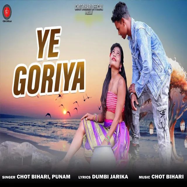 Ye Goriya