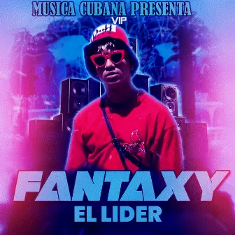 Fantaxy by Musica Cubana Vip