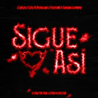 Sigue Así by Checho Cruz