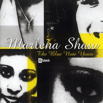 The Blue Note Years by Marlena Shaw