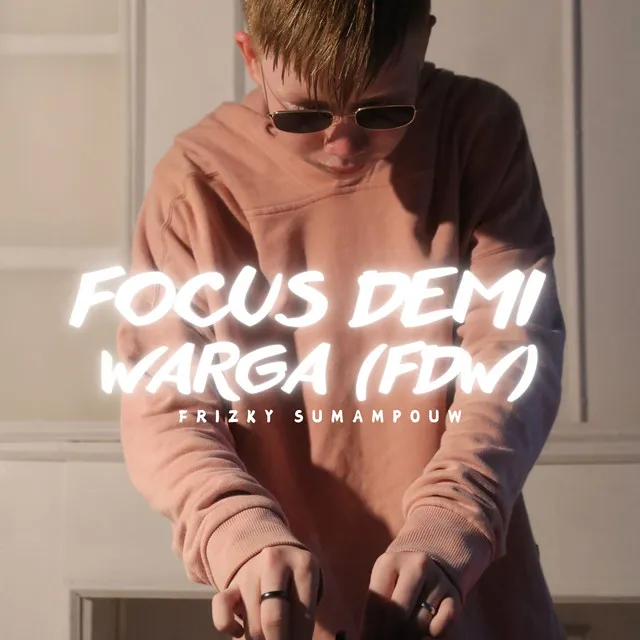 FOCUS DEMI WARGA (FDW)