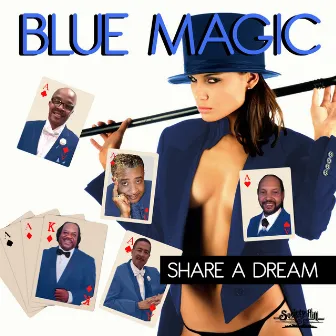 Share a Dream by Blue Magic