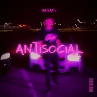 ANTISOCIAL by Hanafi