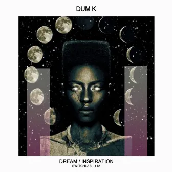 Dream by Dum K