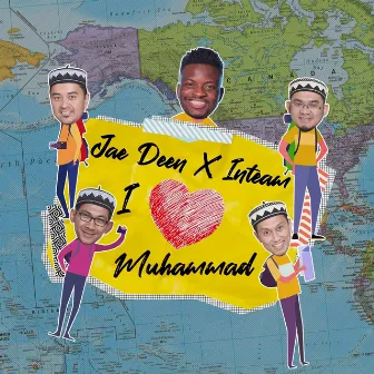 I Love Muhammad by Jae Deen