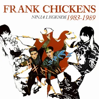 Ninja Legends: 1983-1989 by Frank Chickens