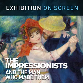 The Impressionists: And the Man Who Made Them (Original Motion Picture Soundtrack) by Stephen Baysted