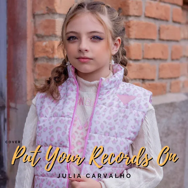 Put Your Records On - Cover