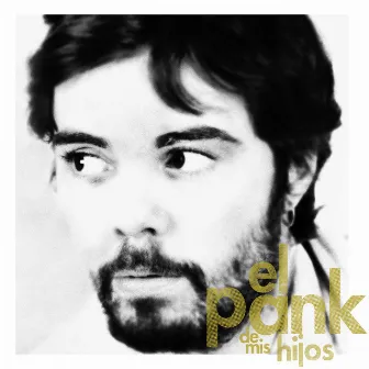 El Pank de Mis Hijos by Dani Muñoz