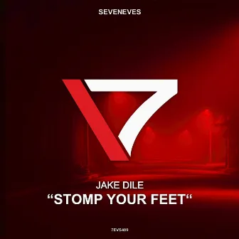 Stomp Your Feet by Jake Dile