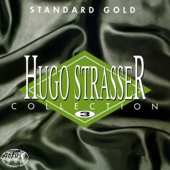 Collection 3 - Standard Gold - by Hugo Strasser