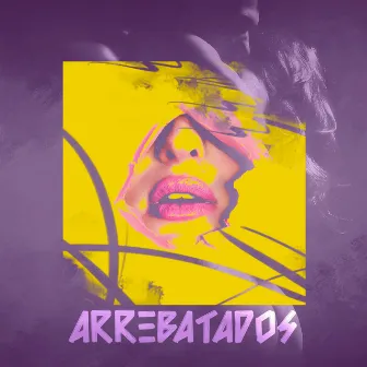 Arrebatados by Fade Negga