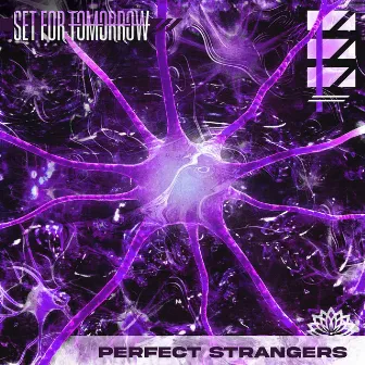 Perfect Strangers by Set for Tomorrow