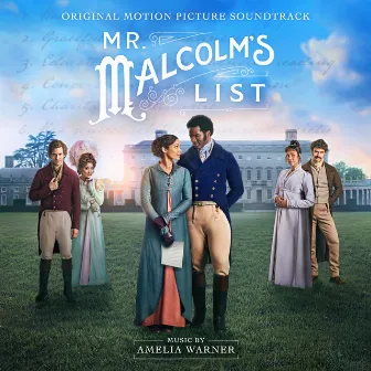 Mr. Malcolm's List (Original Motion Picture Soundtrack) by Amelia Warner