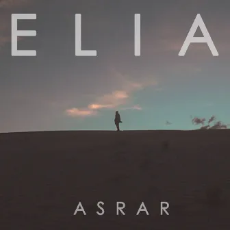 Elia by Asrar