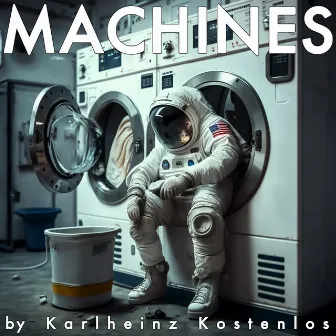 Machines by Karlheinz Kostenlos