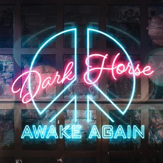 Dark Horse by Awake Again