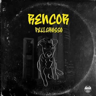 Rencor by PELI.GROSSO