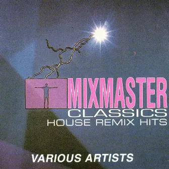 Mixmaster Classics by Mixmaster