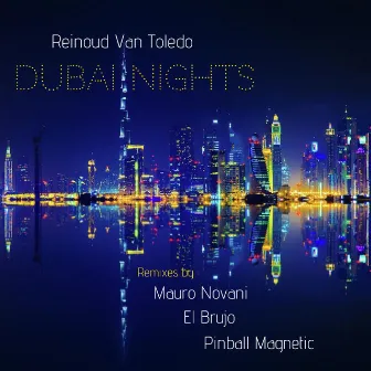 Dubai Nights by Reinoud van Toledo