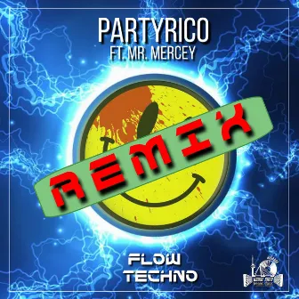 Flow Techno (Remix) by Mr. Mercey