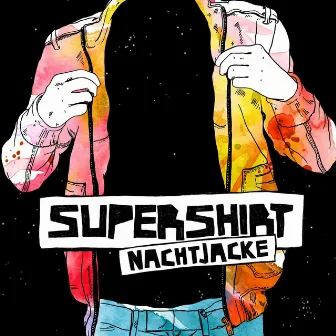 Nachtjacke EP by Supershirt