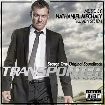 Transporter Season 1 (Original Soundtrack from the TV Series) by Nathaniel Méchaly