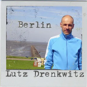 Berlin by Lutz Drenkwitz