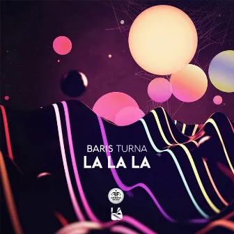 La La La by Baris Turna