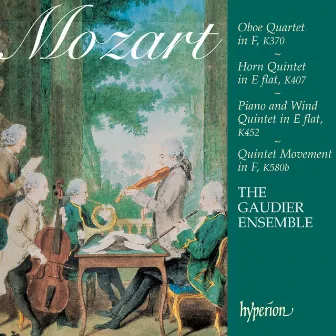 Mozart: Oboe Quartet, Horn Quintet & Other Works by The Gaudier Ensemble