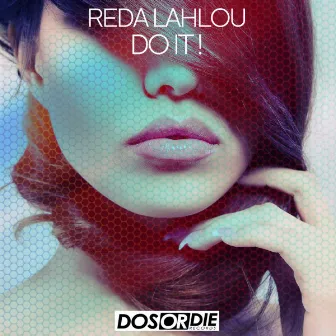 Do It! by Reda Lahlou