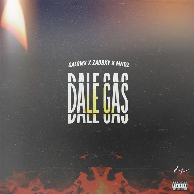 Dale Gas (Feat. Mndz, Zadbxy)