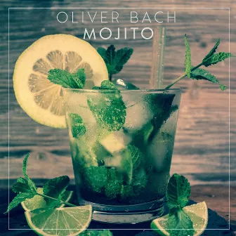 Mojito by Oliver Bach